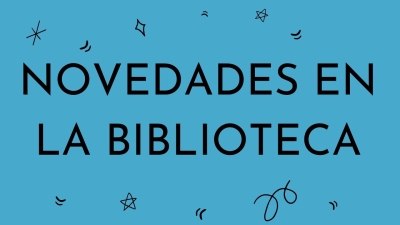 NOVEDADES BIBLIOTECA MUNICIPAL-ENERO