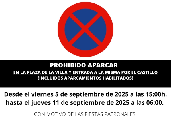 PROHIBICIONES DE APARCAMIENTO CON MOTIVO DE LAS FIESTAS EN HONOR A LA VIRGEN DEL AMPARO