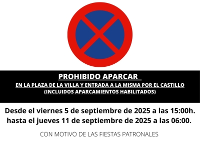 PROHIBICIONES DE APARCAMIENTO CON MOTIVO DE LAS FIESTAS EN HONOR A LA VIRGEN DEL AMPARO
