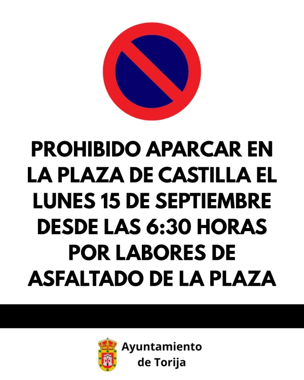 PROHIBIDO APARCAR EN LA PLAZA DE CASTILLA