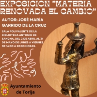 ❗️Exposición “Materia Renovada” del escultor José María Garrido de la Cruz.❗️