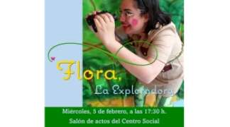 ‼FLORA LA EXPLORADORA‼