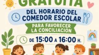 AMPLIACIÓN GRATUITA DEL HORARIO DEL COMEDOR ESCOLAR PARA FAVORECER LA CONCILIACIÓN