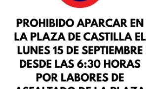 PROHIBIDO APARCAR EN LA PLAZA DE CASTILLA