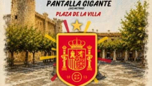 ESPAÑA A LA FINAL Y EL DOMINGO PANTALLA GIGANTE EN LA PLAZA DE LA VILLA PARA VIVIR UNIDOS LA FINAL DEL MUNDIAL 2026 QUE DISPUTARÁ LA SELECCIÓN ESPAÑOLA