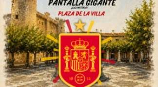 ESPAÑA A LA FINAL Y EL DOMINGO PANTALLA GIGANTE EN LA PLAZA DE LA VILLA PARA VIVIR UNIDOS LA FINAL DEL MUNDIAL 2026 QUE DISPUTARÁ LA SELECCIÓN ESPAÑOLA